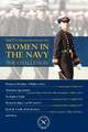 The U.S. Naval Institute on Women in the Navy: The Challenges