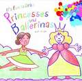 Princesses and Ballerinas