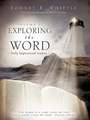 EXPLORING THE WORD