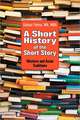 A Short History of the Short Story