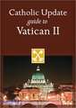 Catholic Update Guide to Vatican II