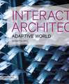 Interactive Architecture