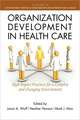 Organization Development in Healthcare