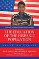 The Education of the Hispanic Population