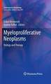 Myeloproliferative Neoplasms: Biology and Therapy