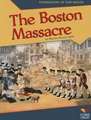 The Boston Massacre