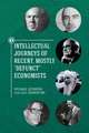 Intellectual Journeys of Recent, Mostly 'Defunct' Economists