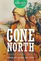 Gone North