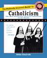 The Politically Incorrect Guide to Catholicism