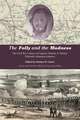 The Folly and the Madness: The Civil War Letters of Captain Orlando S. Palmer, Fifteenth Arkansas Infantry