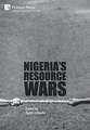 Nigeria's Resource Wars