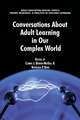 Conversations about Adult Learning in Our Complex World