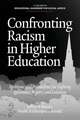 Confronting Racism in Higher Education