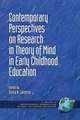 Contemporary Perspectives on Research in Theory of Mind in Early Childhood Education