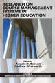 Research on Course Management Systems in Higher Education