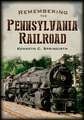 Remembering the Pennsylvania Railroad