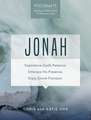 Jonah: Experience God's Patience. Embrace His Presence. Enjoy Divine Provision.