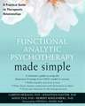 Functional Analytic Psychotherapy Made Simple