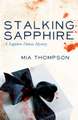 Stalking Sapphire: A Sapphire DuBois Mystery