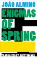 The Enigma of Spring