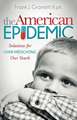 The American Epidemic: Solutions for Over-Medicating Our Youth