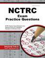 NCTRC Exam Practice Questions: NCTRC Practice Tests & Review for the National Council for Therapeutic Recreation Certification Exam