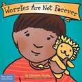 Worries Are Not Forever Board Book