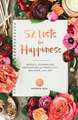 52 Lists for Happiness