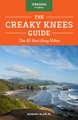 The Creaky Knees Guide Oregon, 3rd Edition