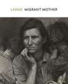 Dorothea Lange: Migrant Mother