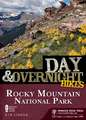 Day and Overnight Hikes: Rocky Mountain National Park