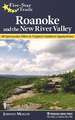 Five-Star Trails: Roanoke and the New River Valley: A Guide to the Southwest Virginia's Most Beautiful Hikes