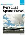 Personal Space Travel