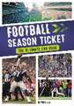 Football Season Ticket: The Ultimate Fan Guide