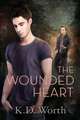 The Wounded Heart