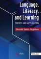Language, Literacy, and Learning
