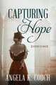 Capturing Hope: Volume 12