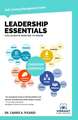 Leadership Essentials You Always Wanted To Know