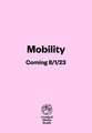 Mobility