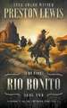 Rio Bonito: Three Rivers Book Two: Historical Western Series