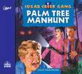 Palm Tree Manhunt