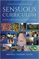 Sensuous Curriculum