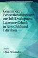 Contemporary Perspectives on Research on Child Development Laboratory Schools in Early Childhood Education (hc)