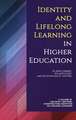 Identity and Lifelong Learning in Higher Education (hc)