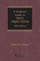 A Student's Guide to Trial Objections