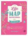 Life Map Devotional for Women: 28 Weeks of Inspiring Readings Plus Guided Life Maps