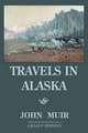 Travels In Alaska - Legacy Edition