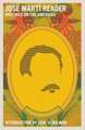 Jose Marti Reader: Writings on the Americans