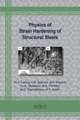 Physics of Strain Hardening of Structural Steels