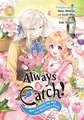 Always a Catch! 05: How I Punched My Way into Marrying a Prince